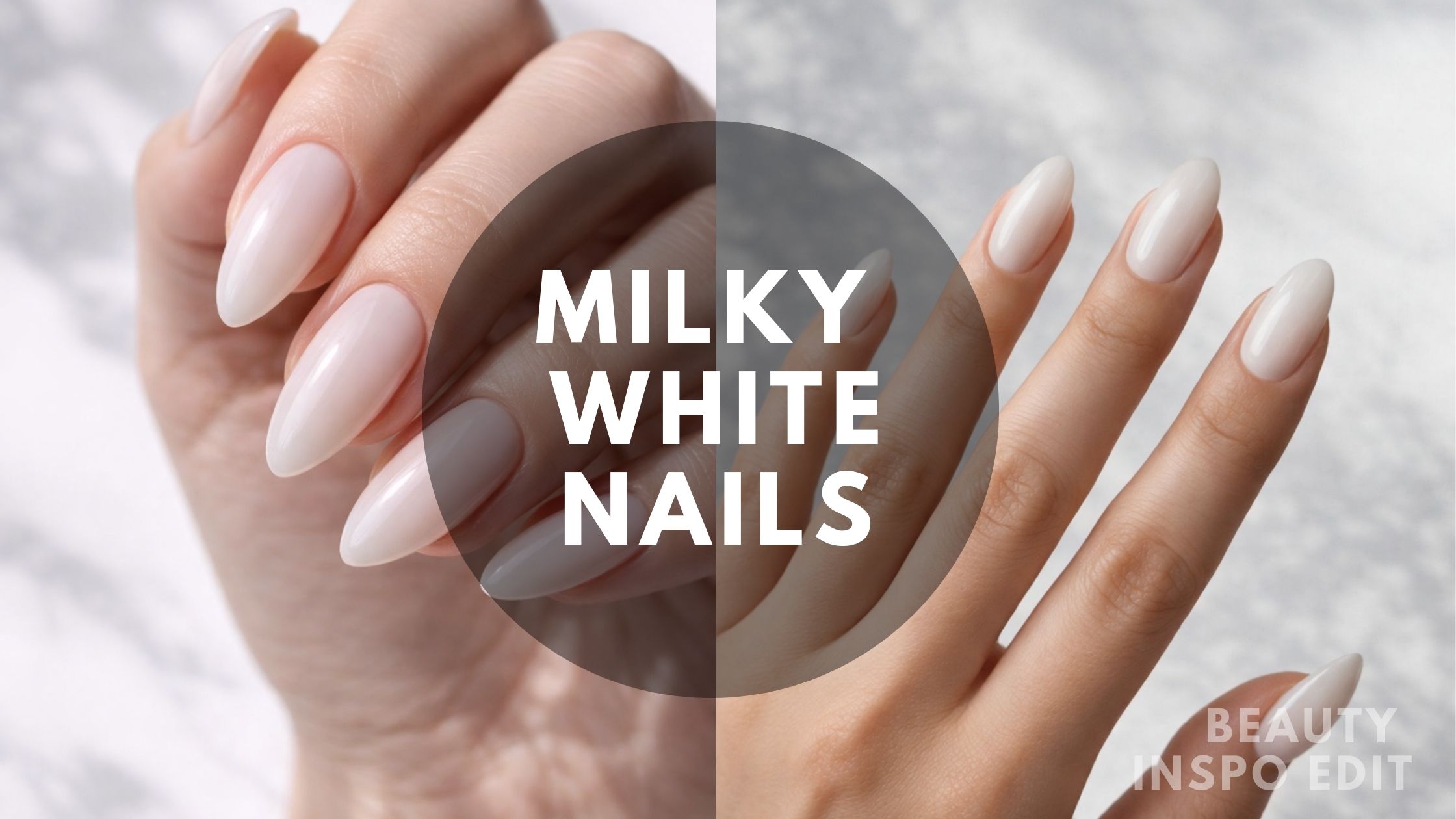 Milky White Nails