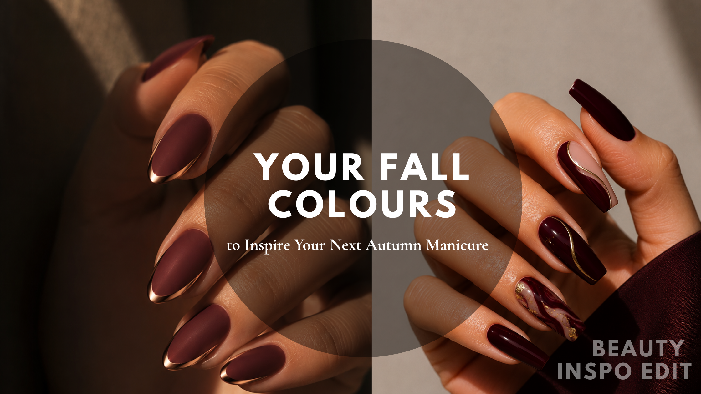 Fall Nail Colours to Inspire Your Next Autumn Manicure